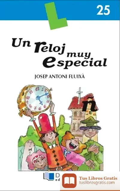 Descargar Un Reloj Muy Especial de Josep A. Fluixà