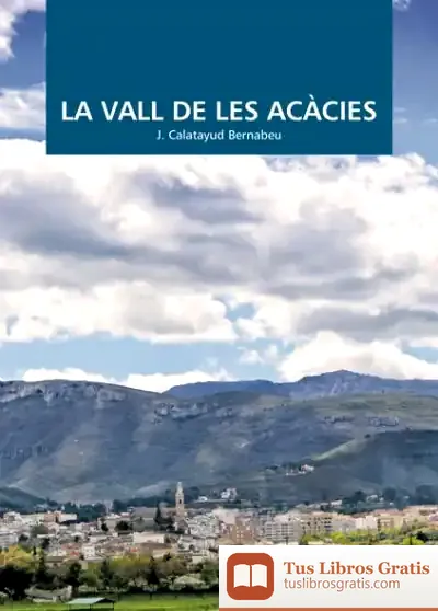 Descargar La Vall De Les Acàcies