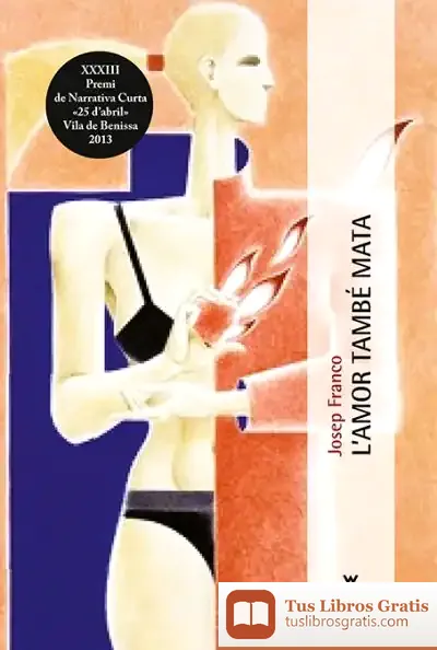 Descargar L'Amor També Mata de Josep Franco