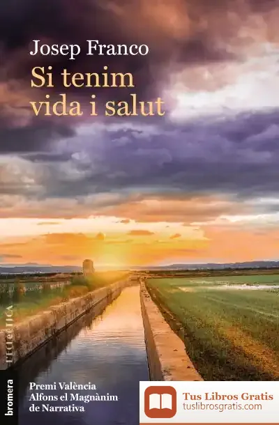 Descargar Si Tenim Vida I Salut de Josep Franco