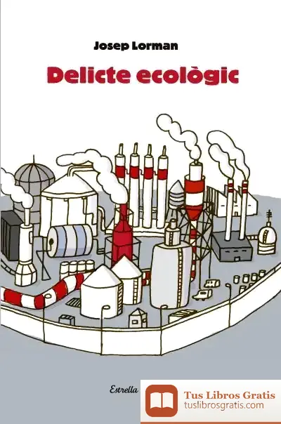 Descargar Delicte Ecològic