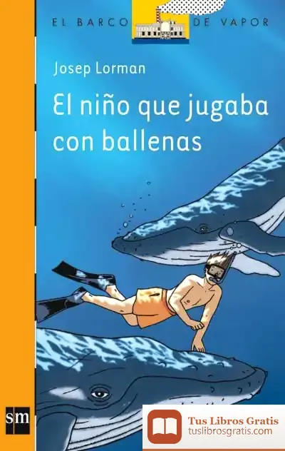 Descargar El Niño Que Jugaba Con Ballenas
