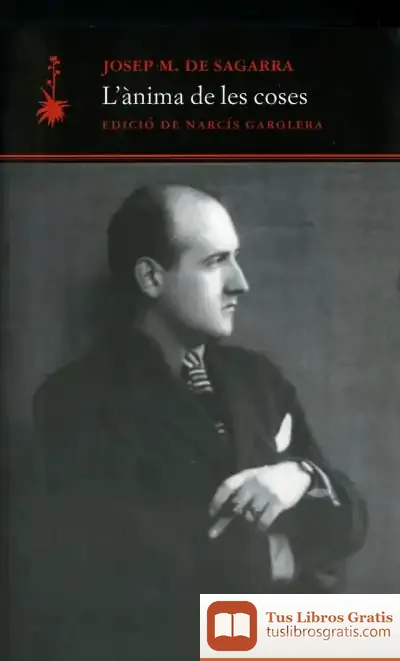 Descargar L'Ànima De Les Coses de Josep M. de Sagarra