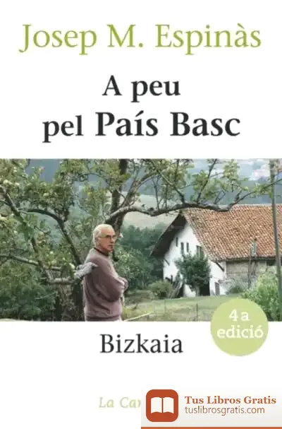 Descargar A Peu Pel País Basc de Josep M. Espinàs