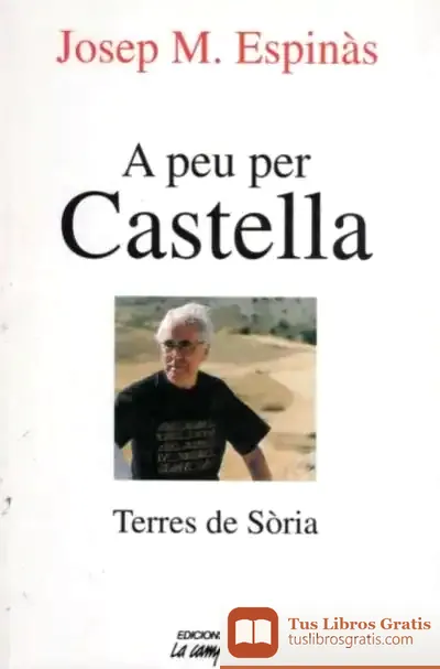 Descargar A Peu Per Castella de Josep M. Espinàs