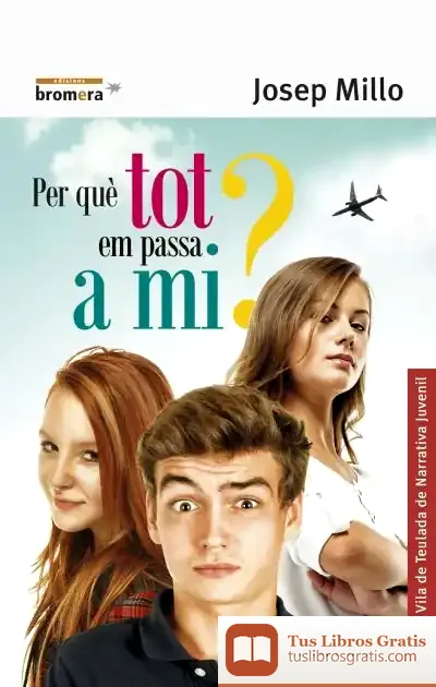 Descargar Per Què Tot Em Passa A Mi?