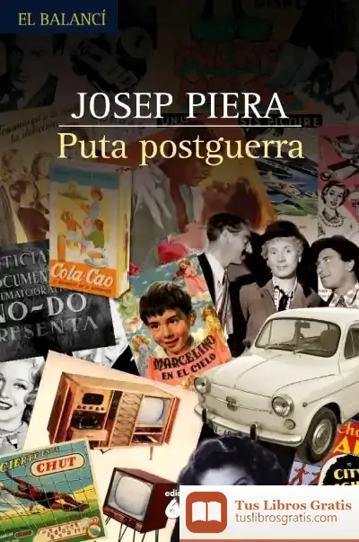Descargar Puta Postguerra de Josep Piera