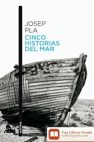 Descargar Cinco Historias Del Mar de Josep Pla