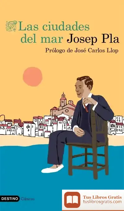 Descargar Las Ciudades Del Mar de Josep Pla