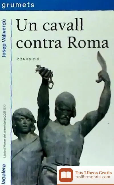 Descargar Un Cavall Contra Roma de Josep Vallverdú