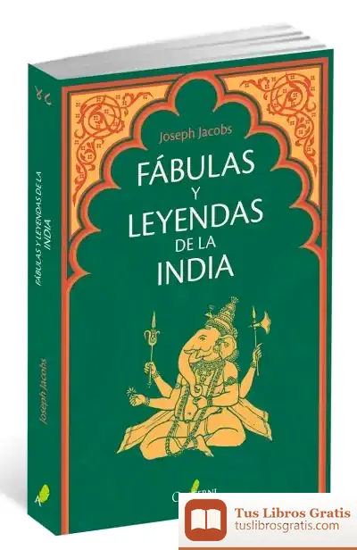 Descargar Fábulas Y Leyendas De La India de Joseph Jacobs