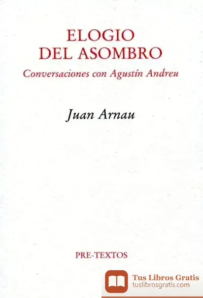 Descargar Elogio Del Asombro
