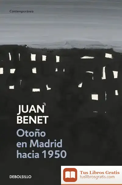 Descargar Otoño En Madrid Hacia 1950 de Juan Benet