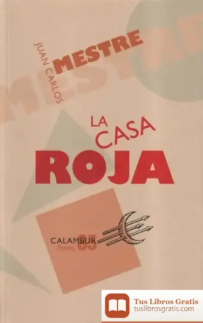 Descargar La Casa Roja de Juan Carlos Pérez Mestre