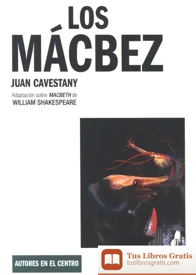 Descargar Los Mácbez de Juan Cavestany Sánchez