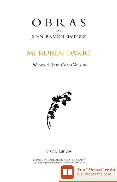 Descargar Mi Rubén Darío. (1900 - 1956) de Juan Cobos Wilkins