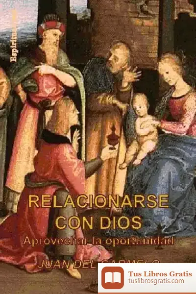 Descargar Relacionarse Con Dios de Rafael Escudero Alday