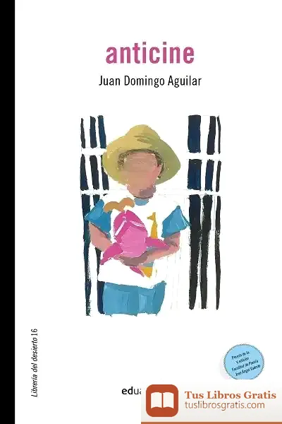 Descargar Anticine de Juan Domingo Aguilar Arcalá