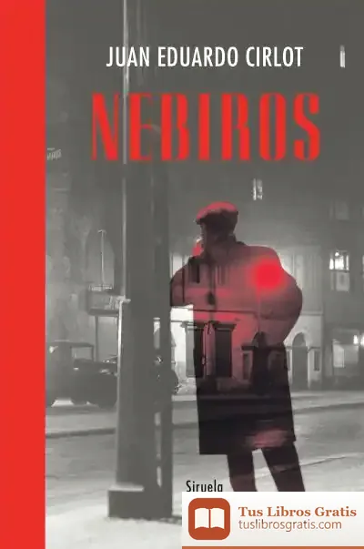 Descargar Nebiros de Juan-eduardo Cirlot Laporta
