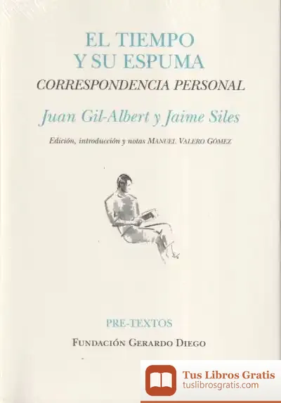 Descargar El Tiempo Y Su Espuma de Juan Gil-albert