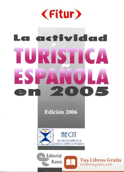 Descargar La Actividad Turística Española En 2005
