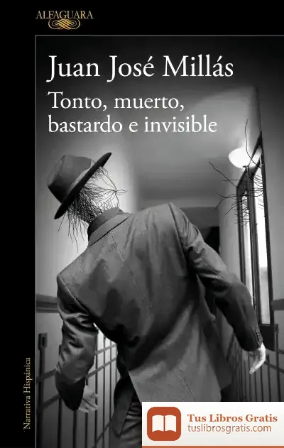 Descargar Tonto, Muerto, Bastardo E Invisible