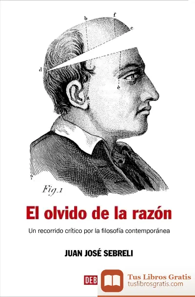 Descargar El Olvido De La Razón