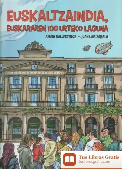 Descargar Euskaltzaindia, Euskararen 100 Urteko Laguna de Juan Luis Zabala