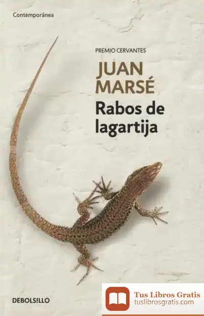 Descargar Rabos De Lagartija de Juan Marsé