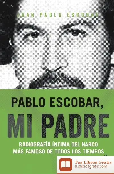 Descargar Pablo Escobar, Mi Padre