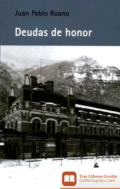 Descargar Deudas De Honor de Juan Pablo Ruano