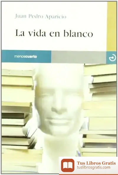 Descargar La Vida En Blanco