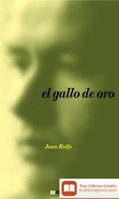 Descargar El Gallo De Oro