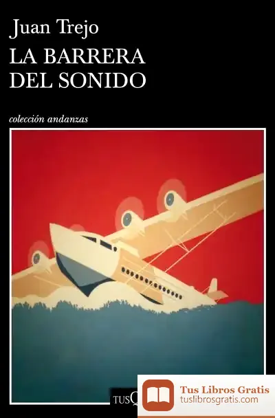 Descargar La Barrera Del Sonido de Juan Trejo