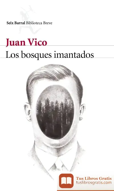 Descargar Los Bosques Imantados de Juan Vico