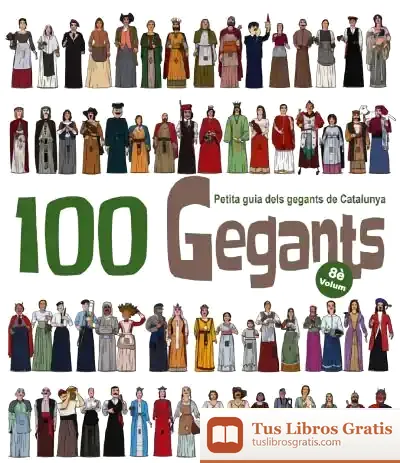 Descargar 100 Gegants. Volum 8 de Juanolo