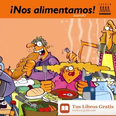 Descargar ¡Nos Alimentamos! de Juanolo