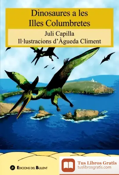 Descargar Dinosaures A Les Illes Columbretes de Juli Capilla