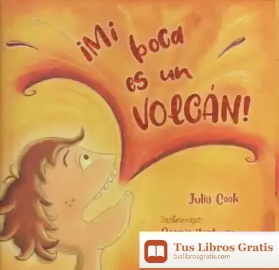 Descargar ¡Mi Boca Es Un Volcán!