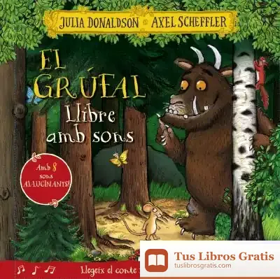 Descargar El Grúfal. Llibre Amb Sons