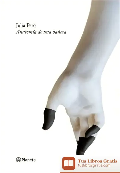 Descargar Anatomía De Una Bañera de Júlia Peró