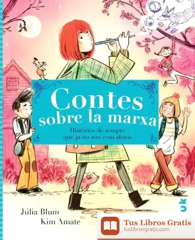 Descargar Contes Sobre La Marxa