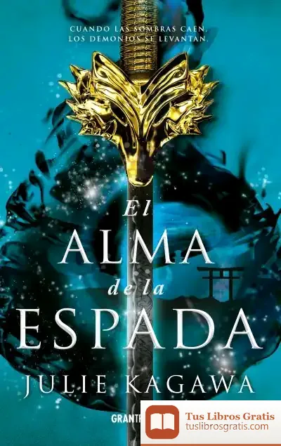 Descargar El Alma De La Espada de Julie Kagawa
