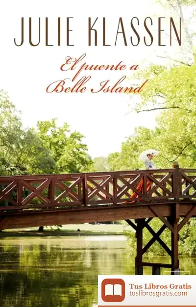 Descargar El Puente A Belle Island de Julie Klassen