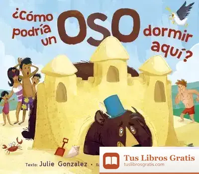 Descargar ¿Cómo Podría Un Oso Dormir Aquí?
