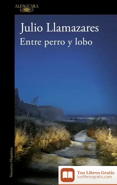 Descargar Entre Perro Y Lobo de Nicolas Baverez