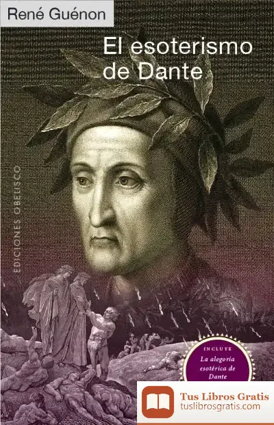 Descargar El Esoterismo De Dante de Julio Peradejordi