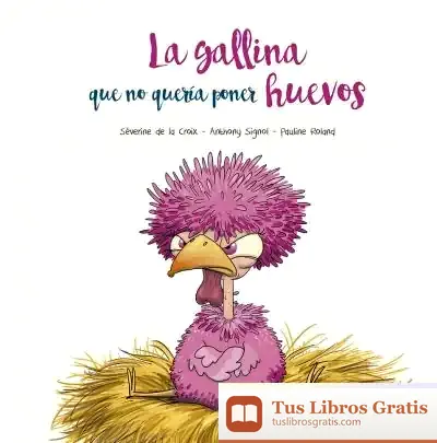 Descargar La Gallina Que No Quería Poner Huevos de Julio Peradejordi