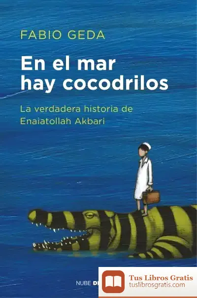 Descargar En El Mar Hay Cocodrilos de Justo Navarro