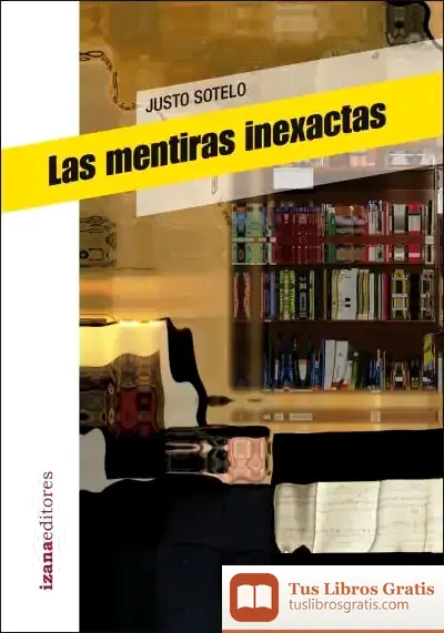 Descargar Las Mentiras Inexactas